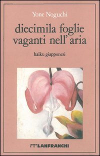 Diecimila foglie vaganti nell'aria