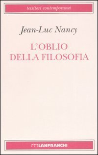 L'oblio della filosofia